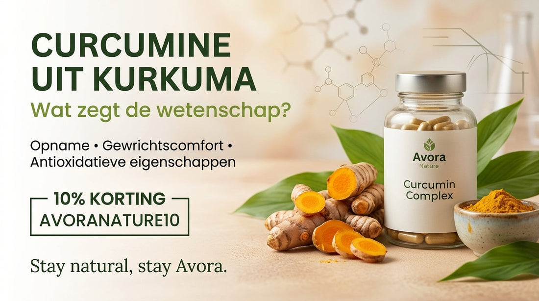 Curcumine uit kurkuma: wat zegt de wetenschap over dit bijzondere plantenextract?